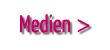 Medien